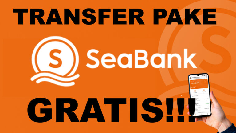 Transfer ke Bank Lain Pakai Seabank Bebas Admin