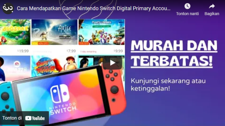 Cara Mendapatkan Game Nintendo Switch Digital Primary Account Lebih Murah