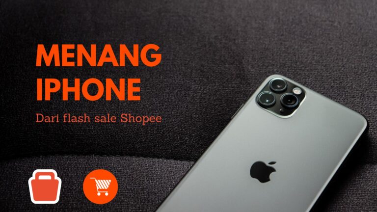 Cara Ampuh Dapatkan iPhone dari Flash Sale Shopee