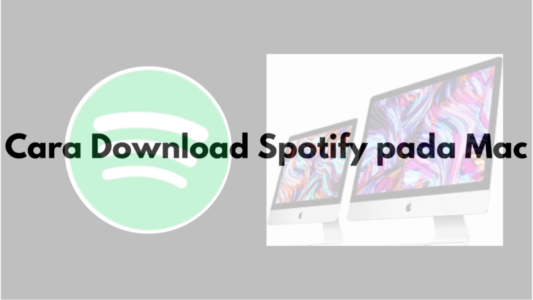 Cara Download Spotify pada Mac